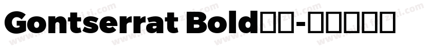 Gontserrat Bold字体字体转换